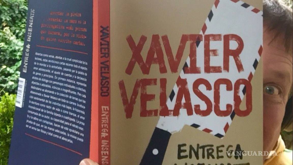 Xavier Velasco desnuda su alma en &quot;Entrega insensata. Cartas a la deriva&quot;