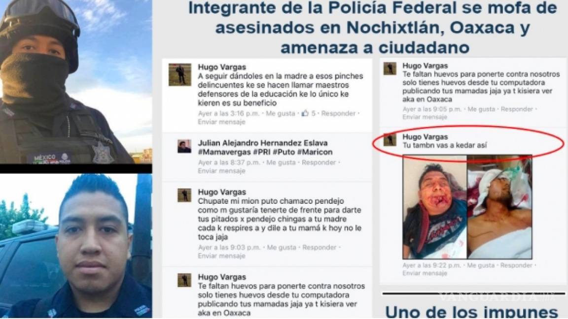 Presunto policía federal se burla de muertos en Oaxaca y amenaza en Facebook