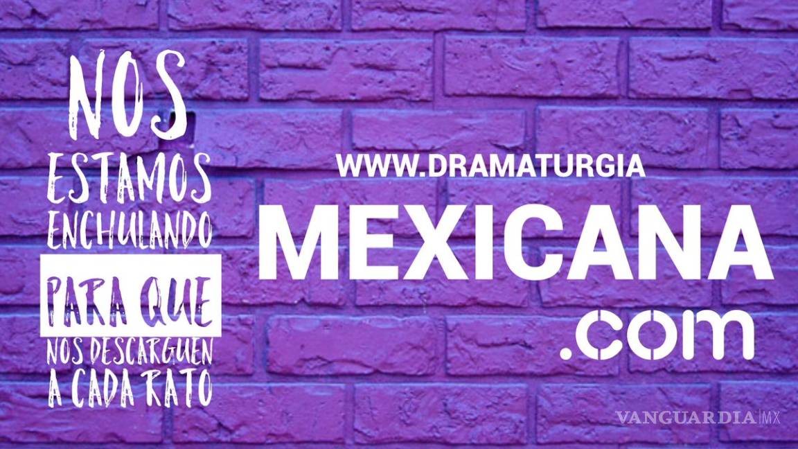 Renovada plataforma “Dramaturgia Mexicana” facilita acceso a obras