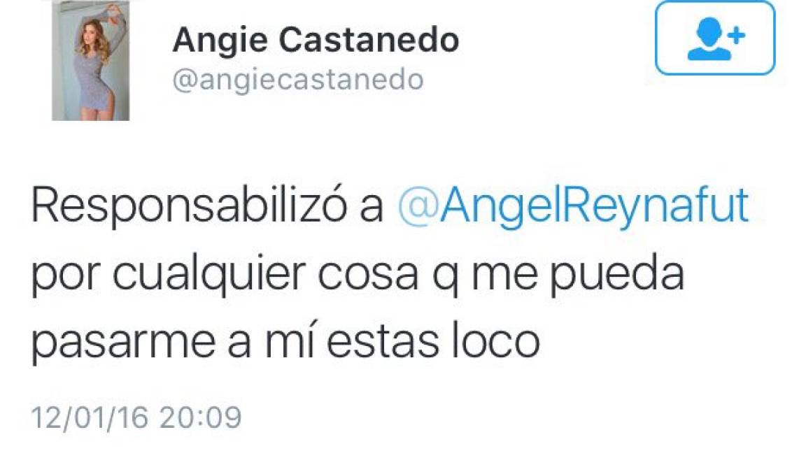 Estás loco: tuitea la ex de Angel Reyna