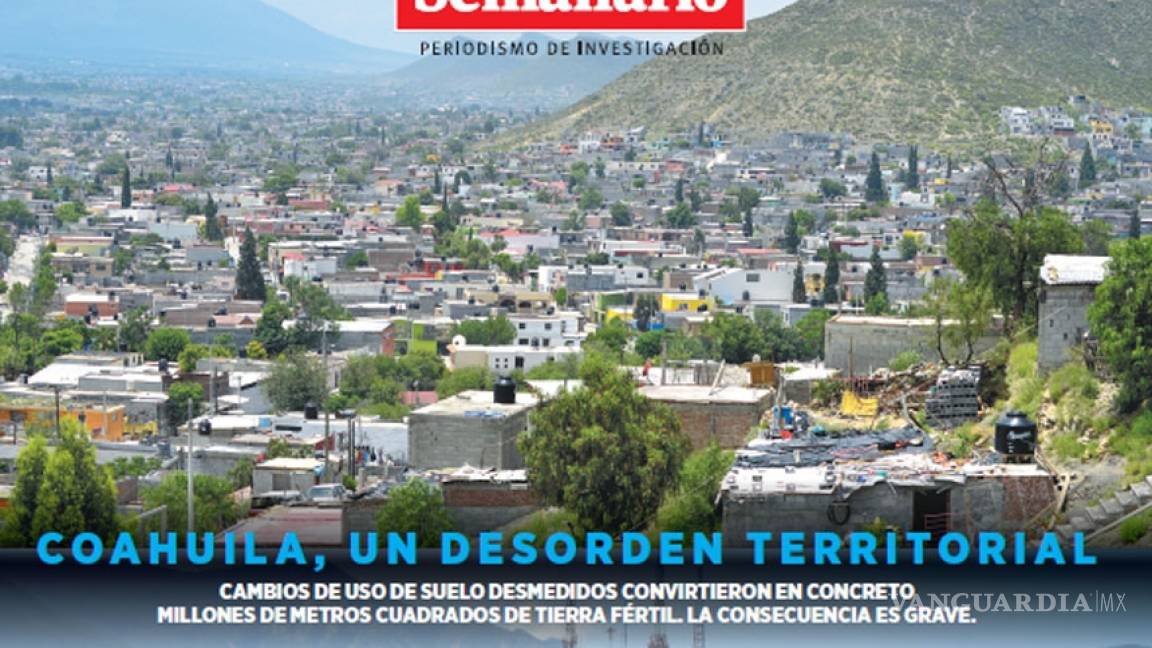 Coahuila, un desorden territorial