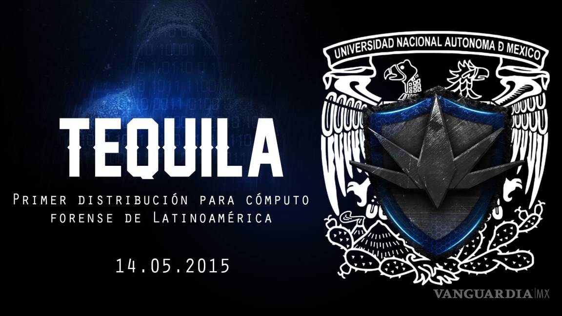 UNAM crea Tequila, sistema operativo para analizar gadgets de criminales