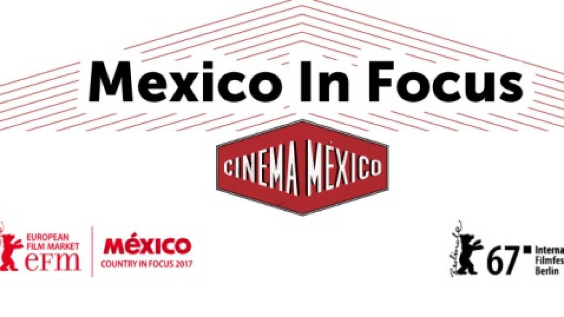 México es invitado al primer Country in Focus en la Berlinale