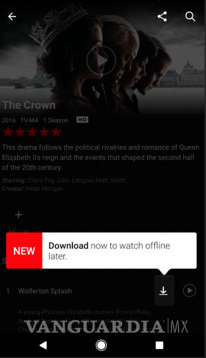 $!Netflix: Guía para descargar y ver contenido sin conexión