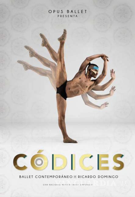 $!‘Códices’, homenaje dancístico a nuestras raíces en Saltillo