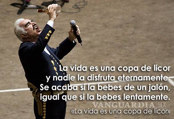 $!&quot;Sigo siendo el rey&quot; y otras 14 frases con las que recordaremos a Vicente Fernández