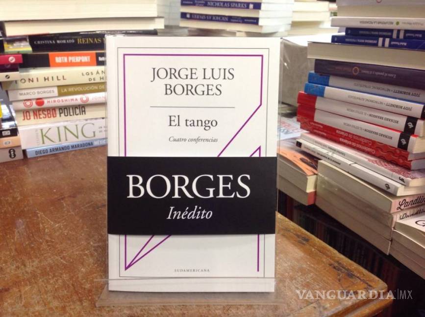 $!Un Borges inédito confiesa su pasión por el tango