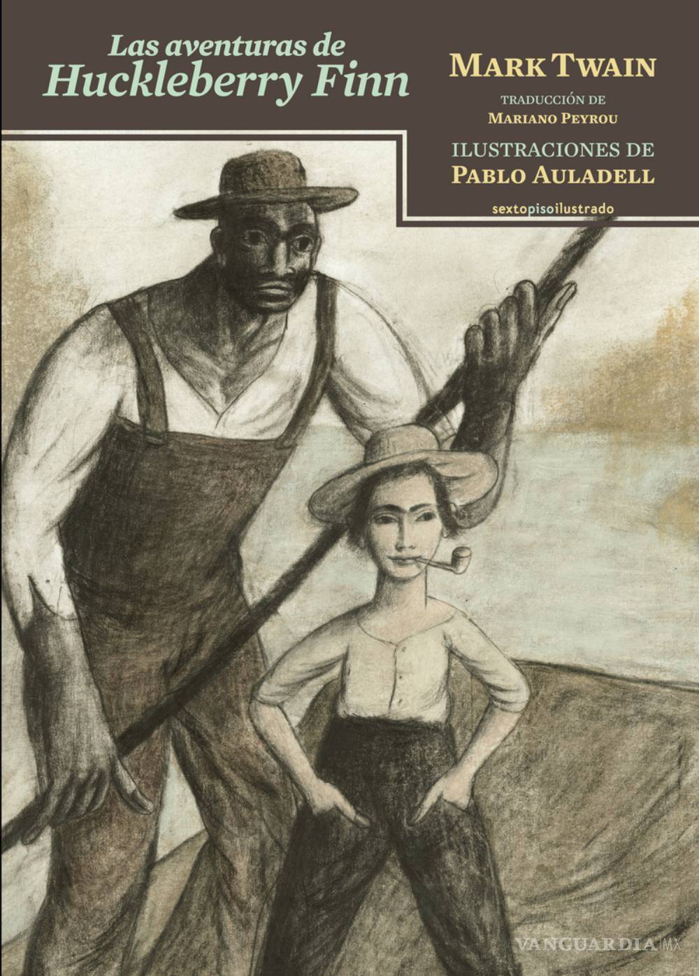 $!Pablo Auladell dio vida con sus ilustraciones a “Las aventuras de Huckleberry Finn” de Mark Twain