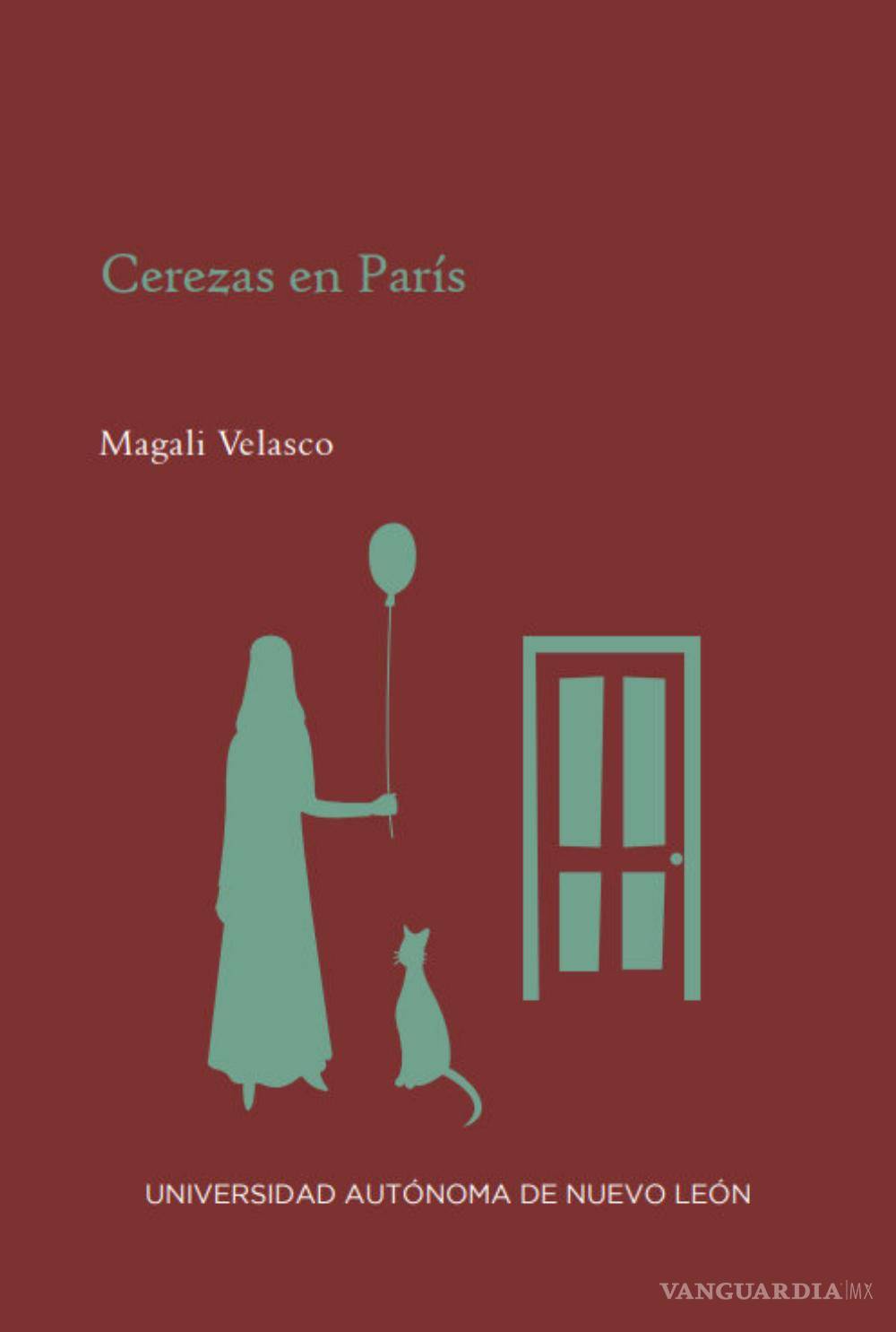 $!Portada del libro “Cerezas en París” de Magali Velasco.
