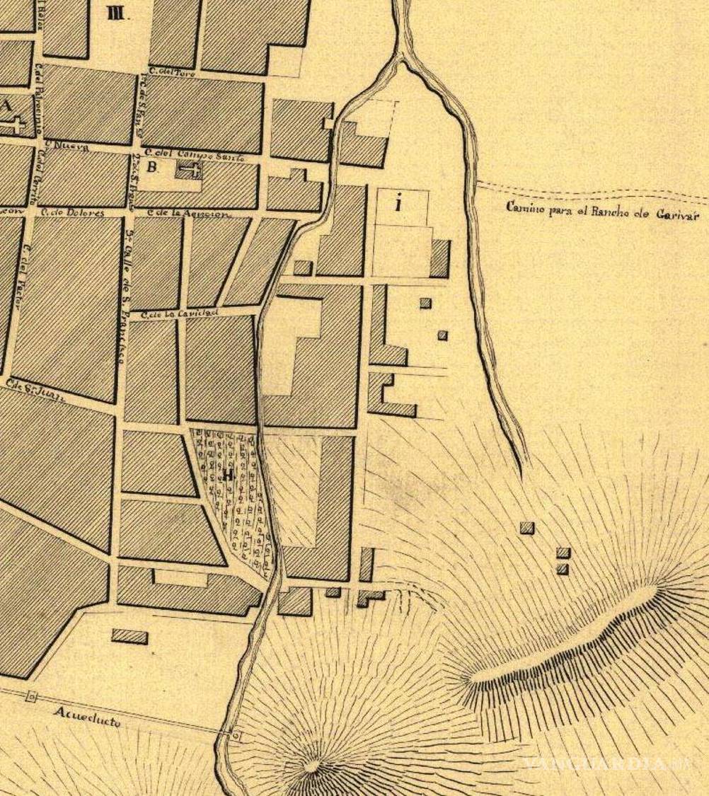 $!Plano de Saltillo hecho en 1836, a la izquierda se aprecia el arroyo Guanajuato y a la derecha el arroyo La Huasteca.