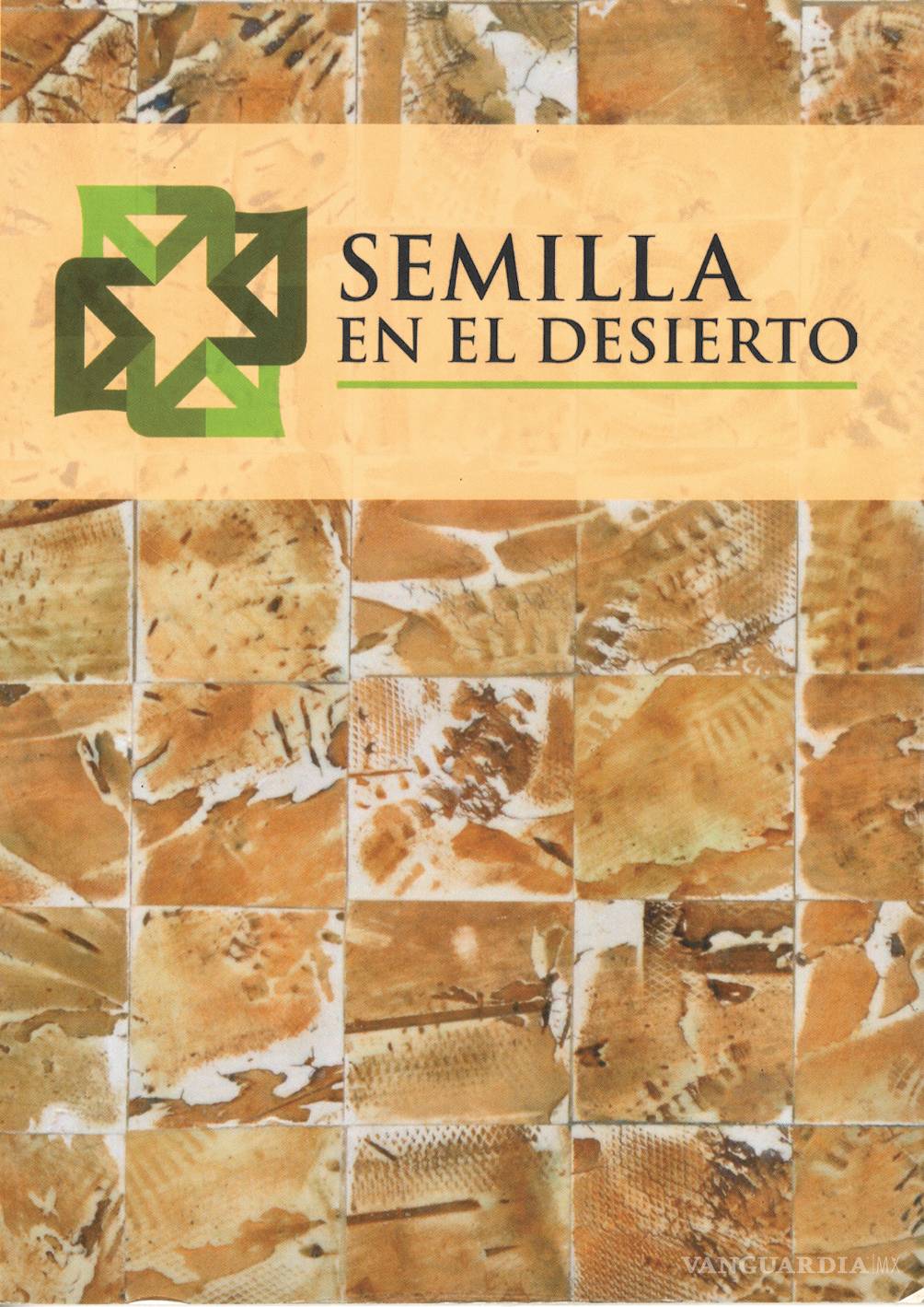 $!Una muestra de Semilla en el Desierto, exposición itinerante