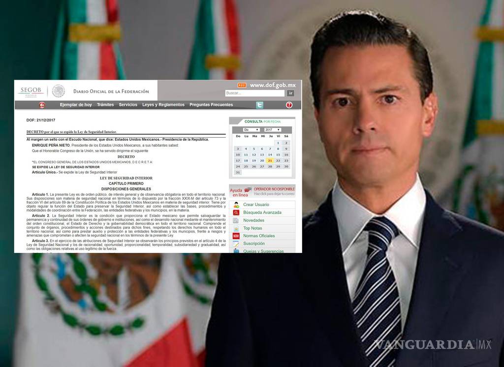 $!Promulga Enrique Peña Nieto Ley de Seguridad Interior
