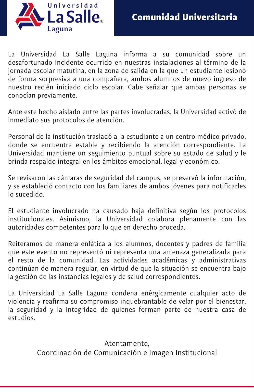 $!La Universidad La Salle Laguna activó sus protocolos de atención tras la agresión registrada este lunes, de acuerdo a un comunicado difundido por la institución.
