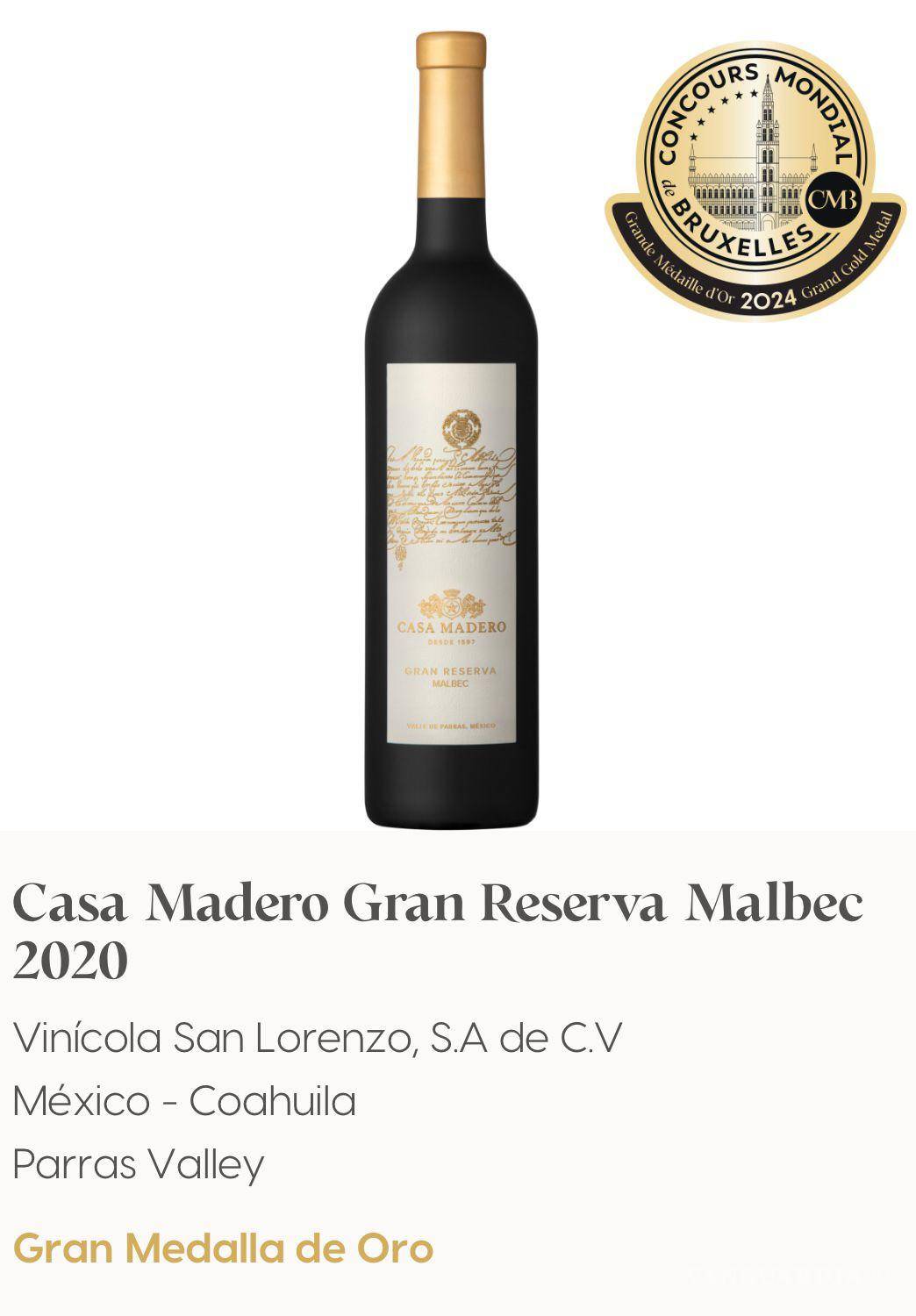 $!Una participación dorada tuvo Casa Madero, al obtener la Gran Medalla de Oro.