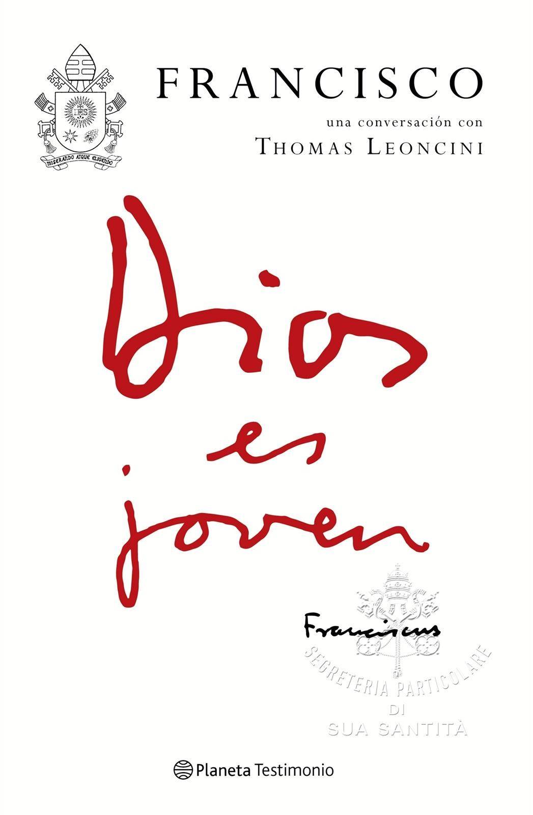 $!"Dios es joven" escrito por el papa Francisco se publica el 20 de marzo