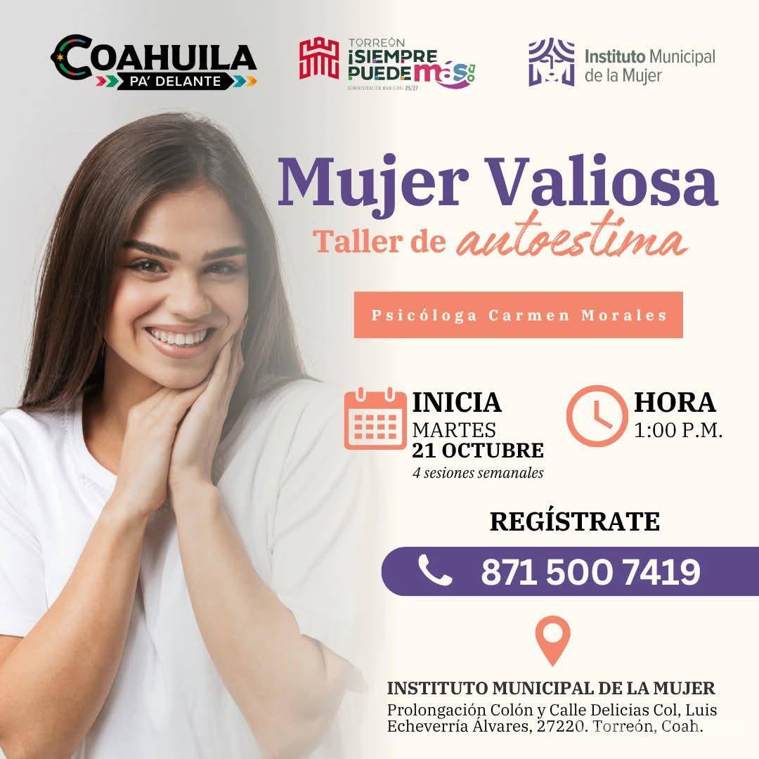 $!Mujeres de Torreón podrán participar en el taller de autoestima “Mujer Valiosa” a partir del 21 de octubre.