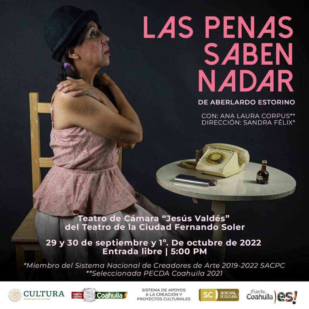 $!Llegará a Saltillo ‘Las penas saben nadar’, un monólogo de fracasos y esperanza