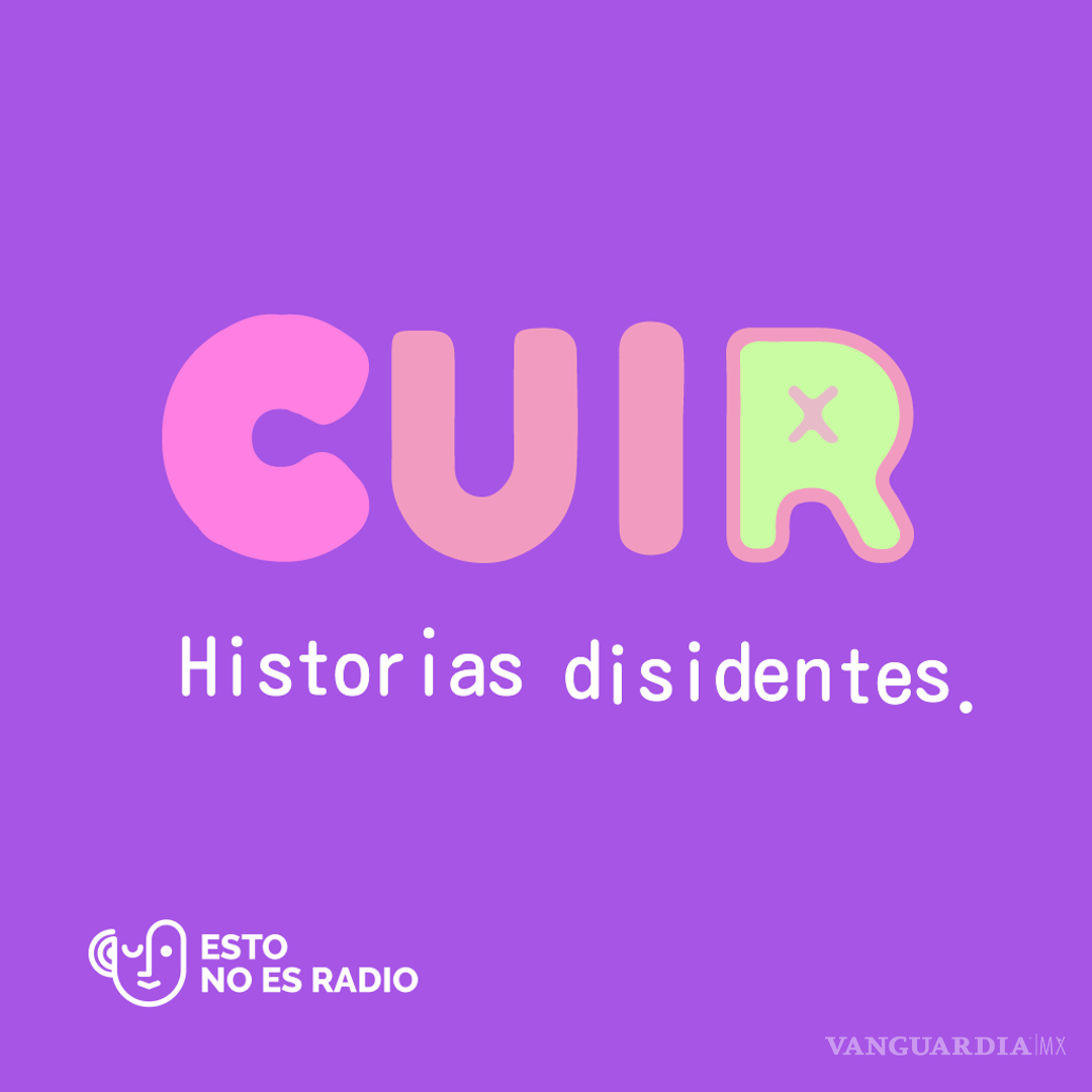 $!‘Cuir: Historias disidentes’, un podcast sobre historias reales de la comunidad LGBTQ+