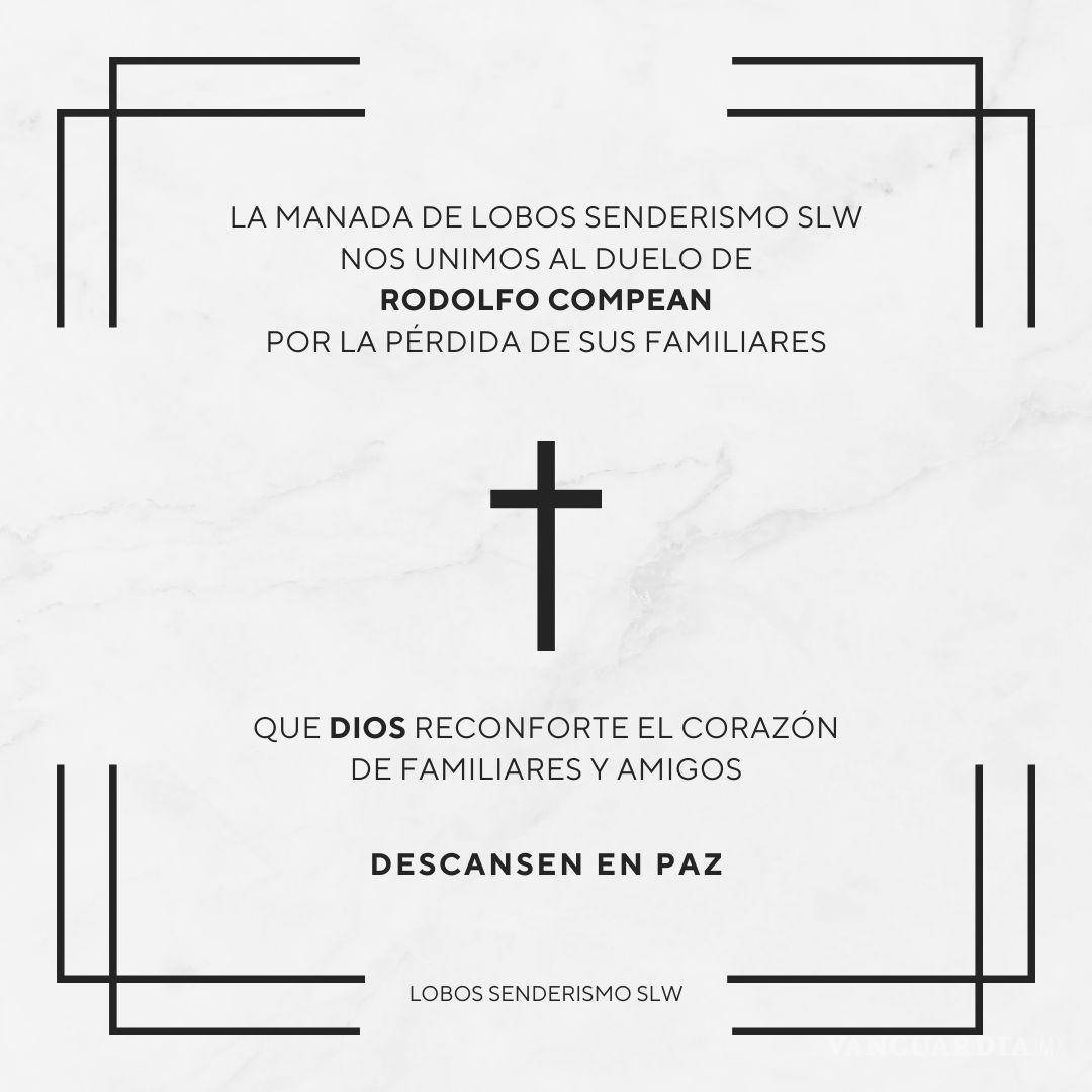 $!El grupo Lobos Senderismo SLW expresó su pesar por la tragedia y llamó a solidarizarse con Rodolfo Compeán, afectado por el deslave en Zapalinamé.