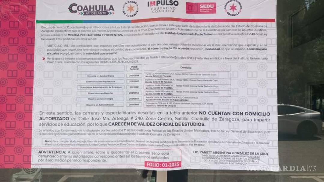 $!Sellos de suspensión advierten que los estudios impartidos por UniFreire en Coahuila no tienen reconocimiento legal.