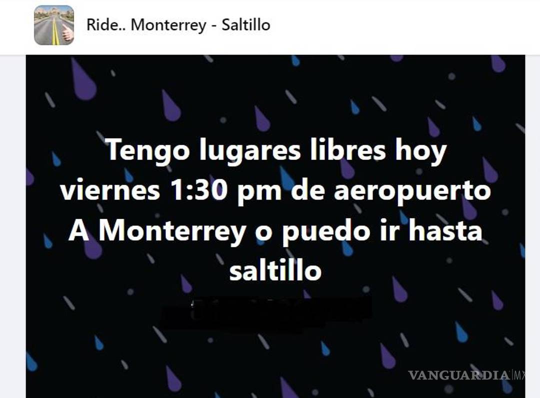 $!En redes sociales hay grupos donde se ofrecen lugares para trasladarse a la terminal aérea de Monterrey.