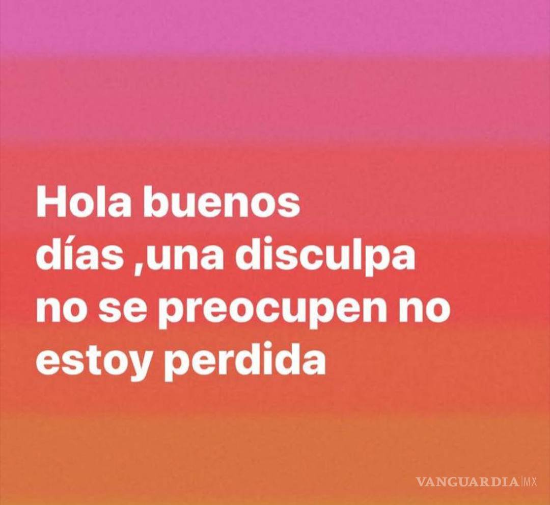 $!Con un mensaje la joven dio tranquilidad a su familia.