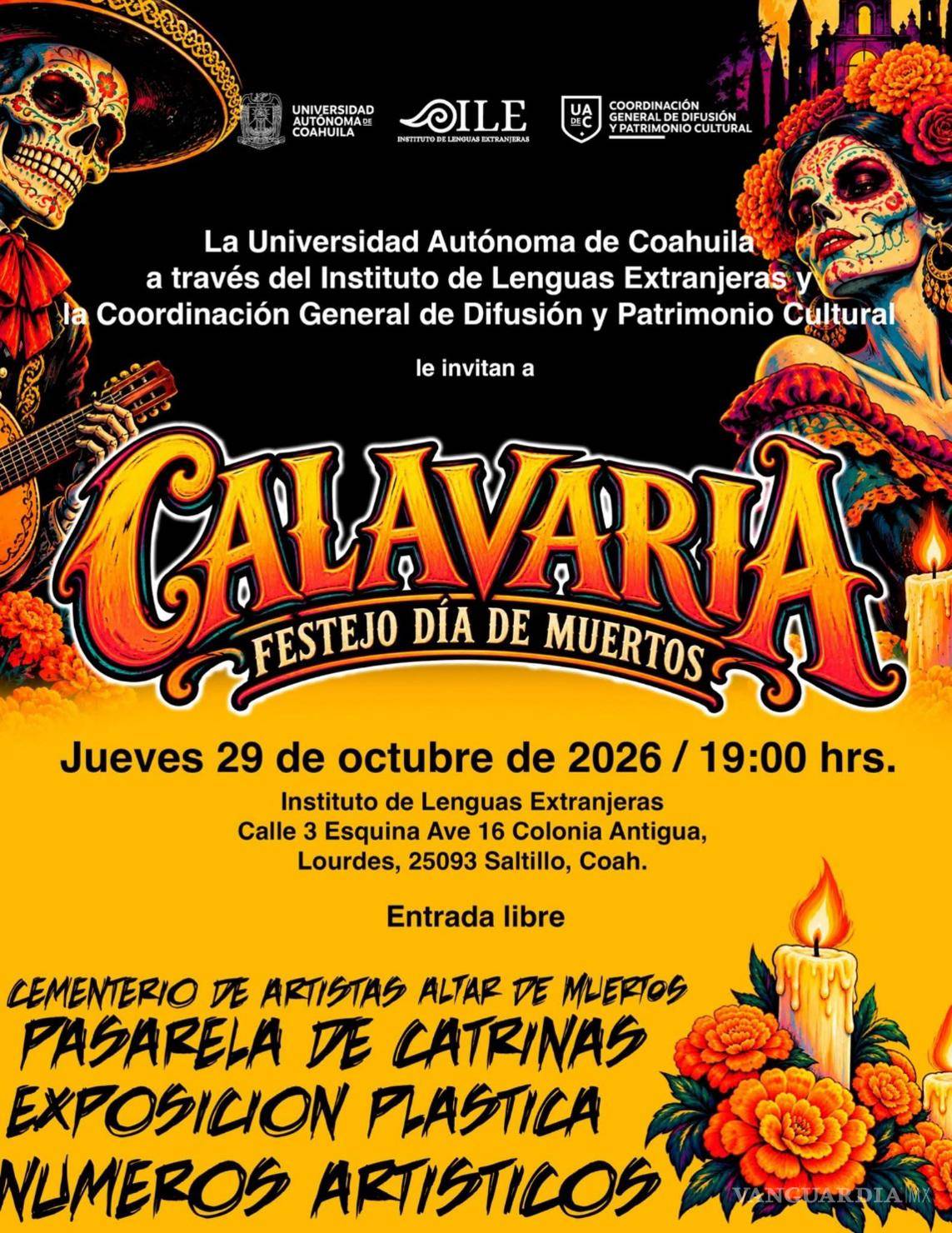 $!El Instituto de Lenguas Extranjeras realizará “Calavaria 2026” el 29 de octubre a las 19:00 horas.