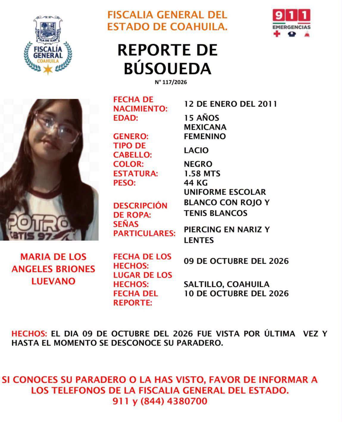 $!La joven de 15 años vestía uniforme escolar blanco con rojo y tenis blancos; tiene piercing en la nariz y usa lentes.