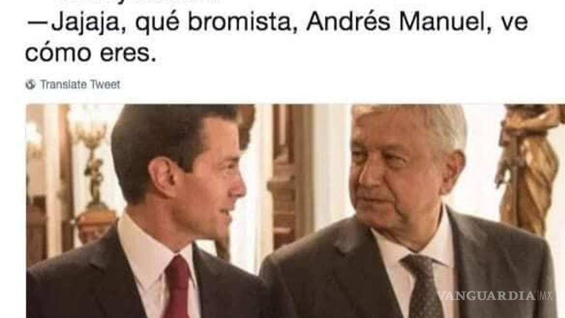 $!Peña Nieto le da consejos a AMLO en estos memes