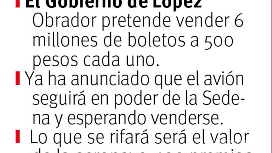 $!Decomisa FGR 2 mmdp; irán a la ‘rifa del avión’