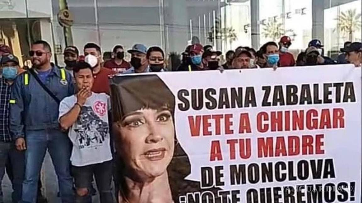 “Susana Zabaleta vete a... tu madre”: obreros de AHMSA se manifiestan en Monclova contra la actriz