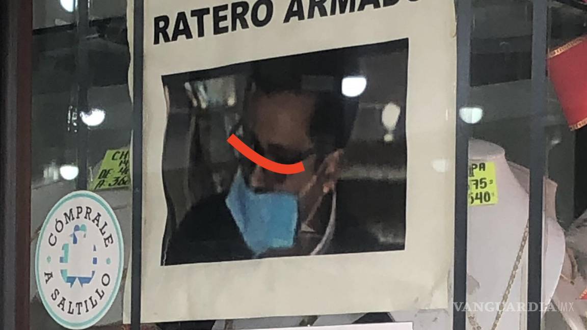 $!¿El muro de la vergüenza? en centro de Saltillo, locatarios exhiben a ladrones y asaltantes