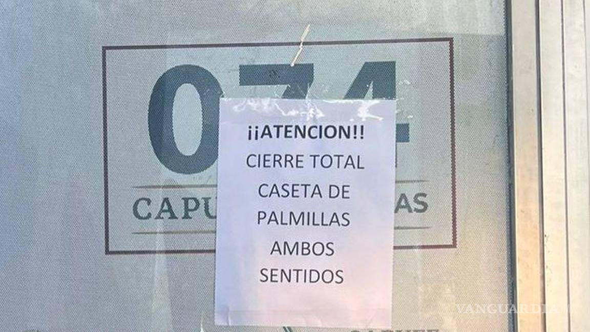 $!Lista de carreteras cerradas por megabloqueo de transportistas y agricultores este 24 de noviembre en México