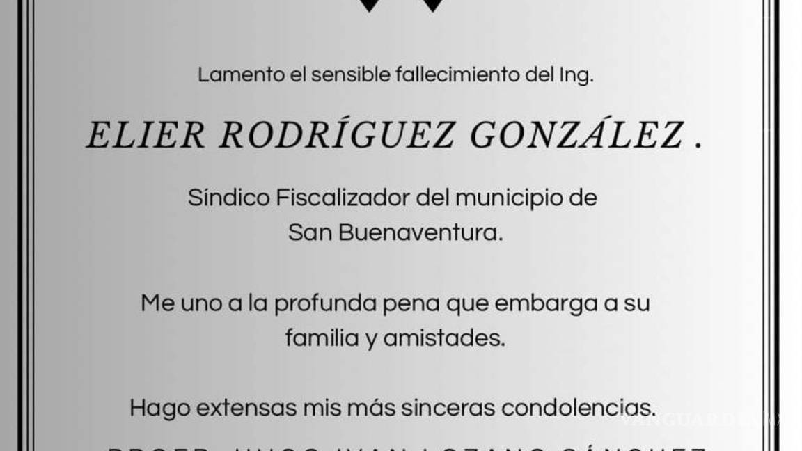 $!Alcalde de San Buenaventura lamenta la pérdida de su compañero en redes sociales.