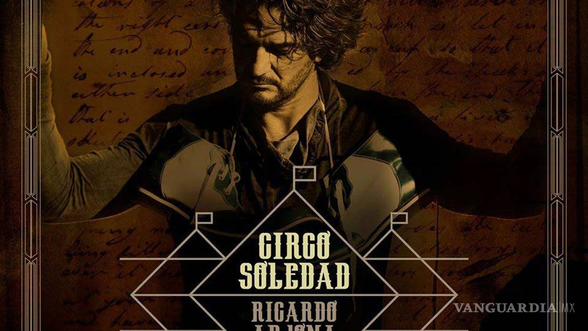 $!Ricardo Arjona y el circo de la vida