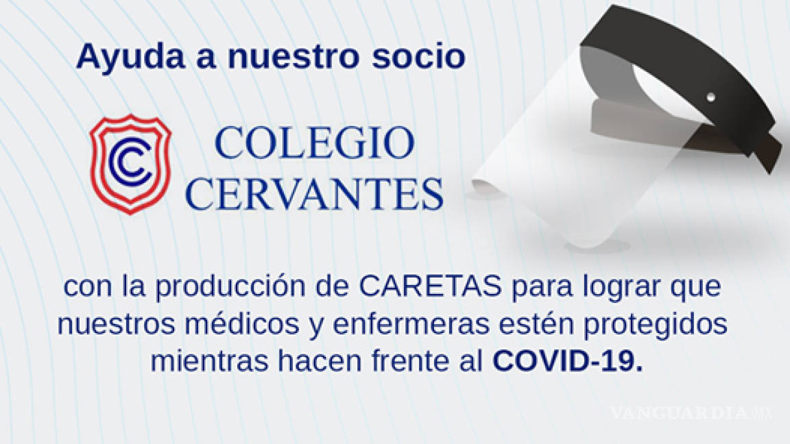 Alumnos del Colegio Cervantes elaboran caretas de protección para personal médico