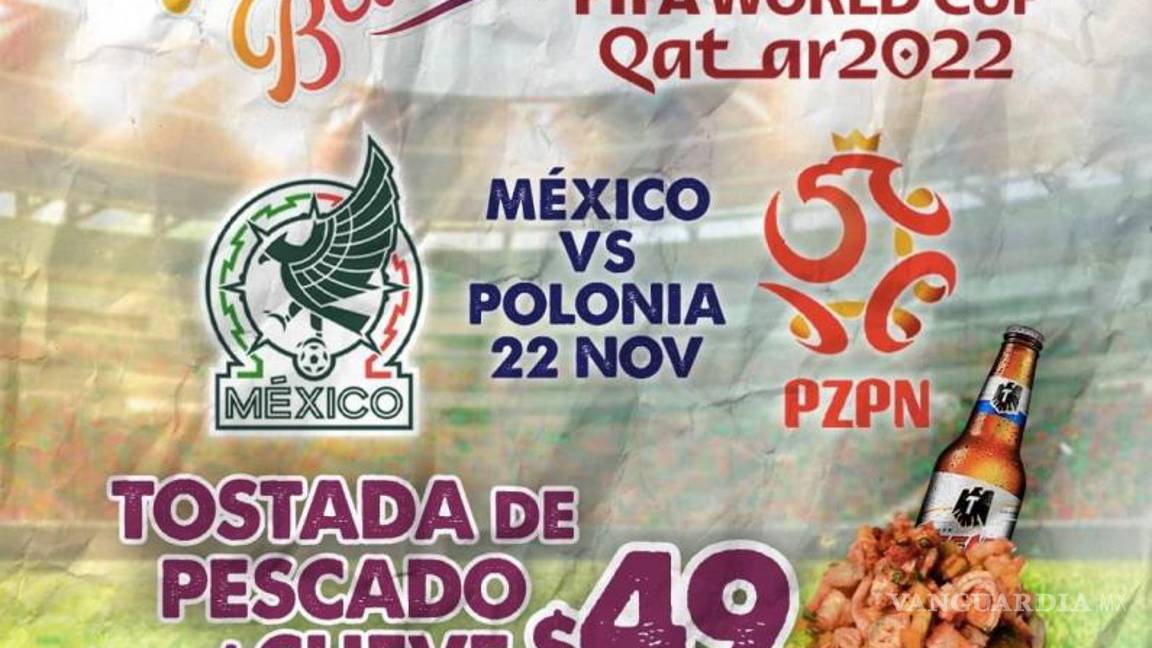 $!Mundial Qatar: restaurantes y bares de Saltillo no pueden vender alcohol en el México vs. Polonia