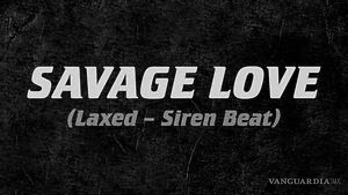 Ponle Play: ‘Savage Love (Laxed – Siren Beat)’ | ‘Watermelon Sugar’ | ‘Say So’