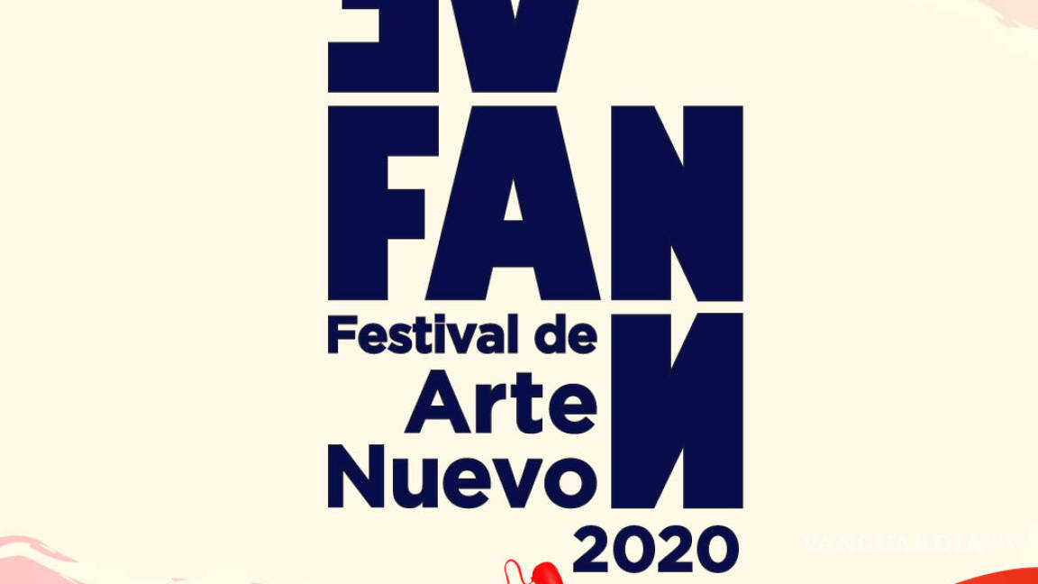 Festival de Arte Nuevo 2020 reunirá a los artistas de 5 estados del norte de México
