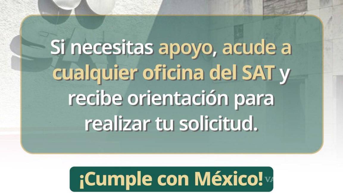 $!SAT lanza Programa de Regularización Fiscal 2026 previo a la Declaración Anual: reducción de hasta 100%