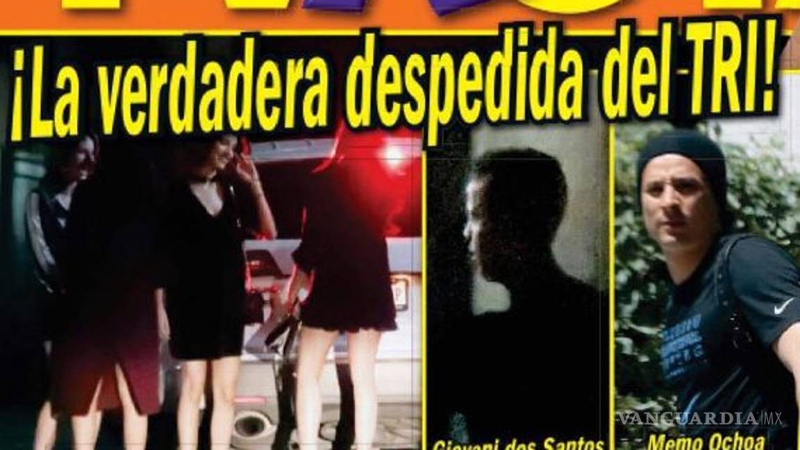 $!La verdadera despedida del Tri fue 'algo tranqui'...¡incluyó 30 escorts VIP!