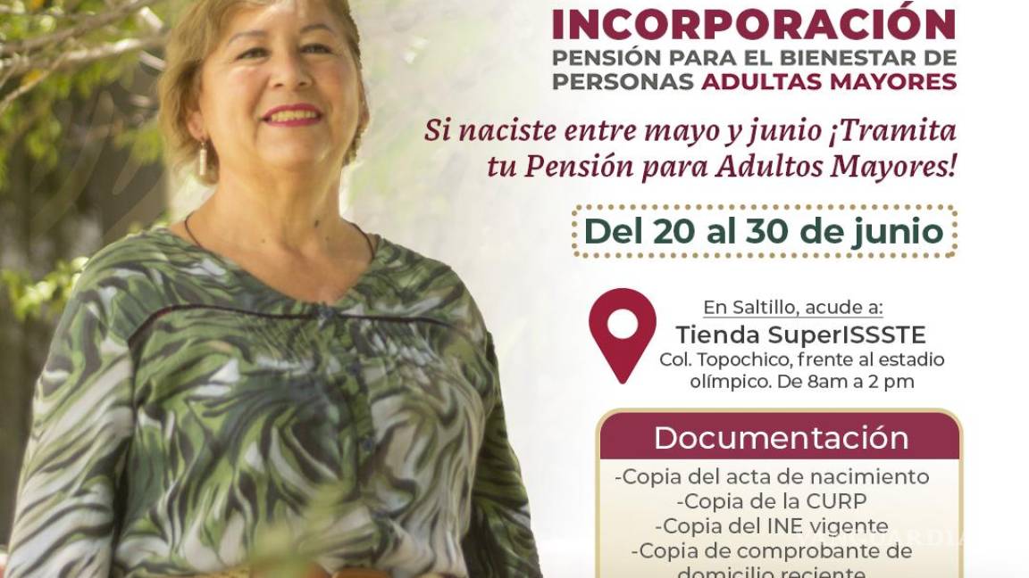 Saltillo: incorporan a adultos de 65 y más a programa de pensiones en el SuperISSSTE
