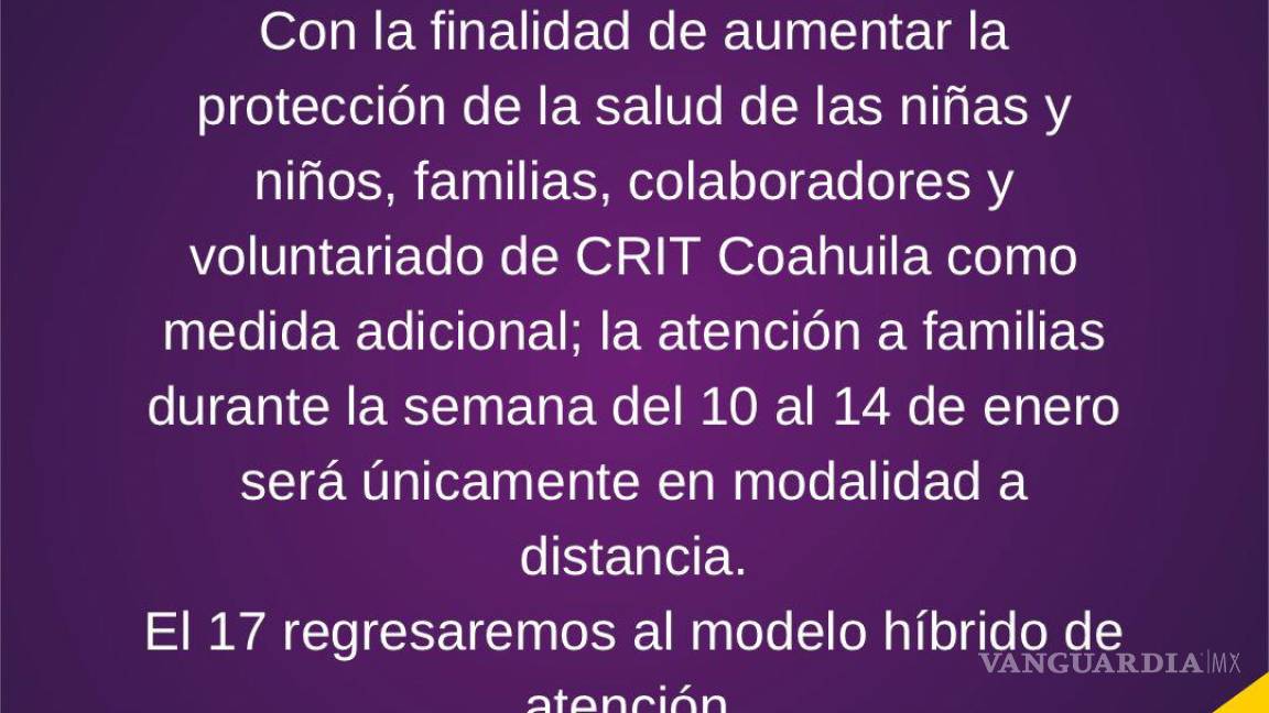 Niños de CRIT Coahuila volverán a tener atención a distancia ante incremento de casos de COVID-19