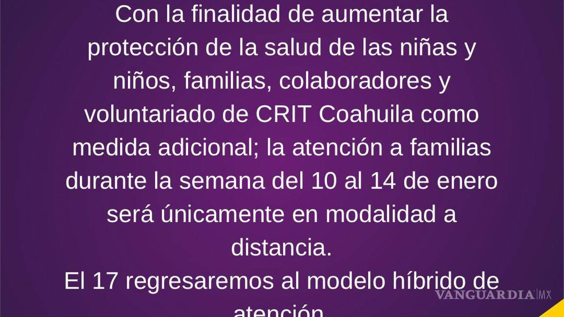 Niños de CRIT Coahuila volverán a tener atención a distancia ante incremento de casos de COVID-19