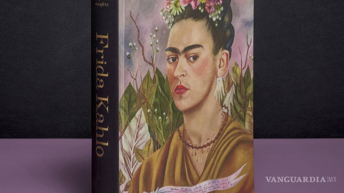 Editorial Taschen compila en 152 pinturas la obra pictórica más completa de Frida Kahlo