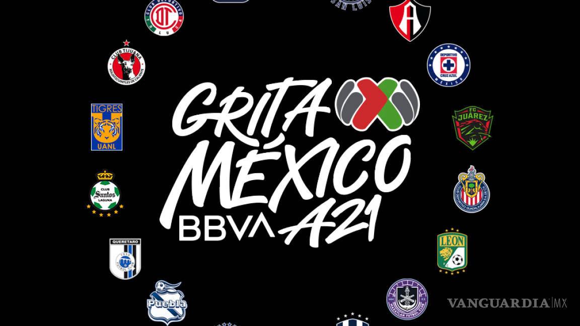 'Grita... México A21' es el nuevo nombre del torneo de la Liga MX