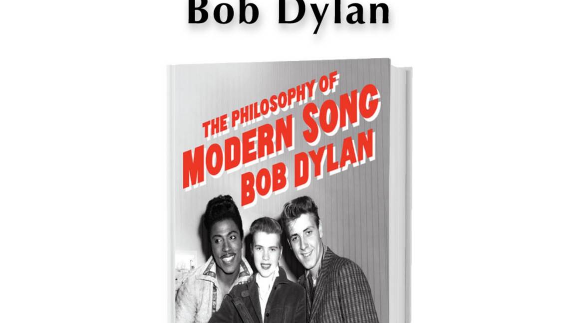 “The Philosophy of Modern Song”, primer libro en 18 años de Bob Dylan