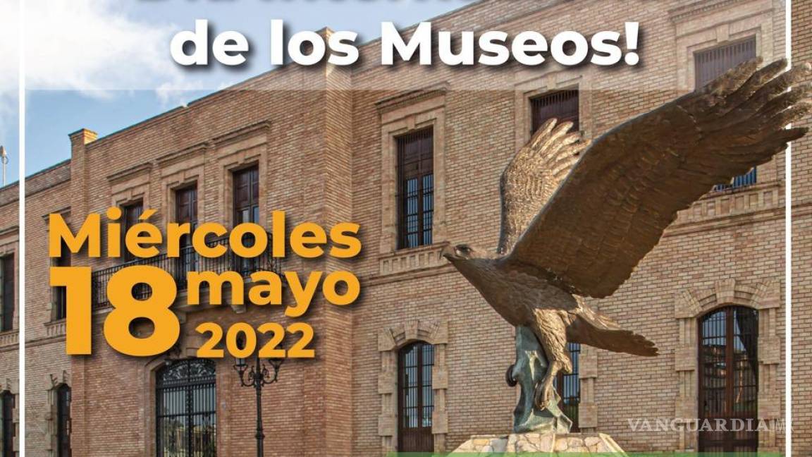 Abrirán gratis Museo de las Aves de México en Saltillo por ser el Día internacional de los museos