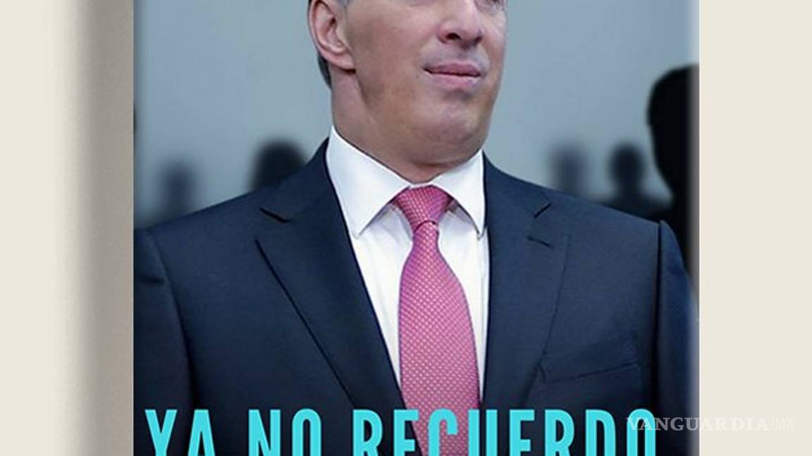 $!Filtran usuarios título del nuevo libro de Meade: “No me acuerdo”