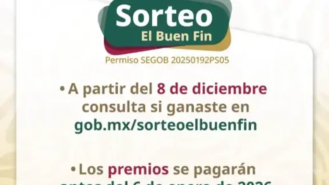 $!SAT entregará los premios del Sorteo del Buen Fin 2025 antes del 6 de enero a los ganadores